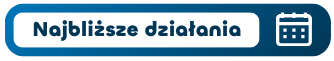 najbliższe działania