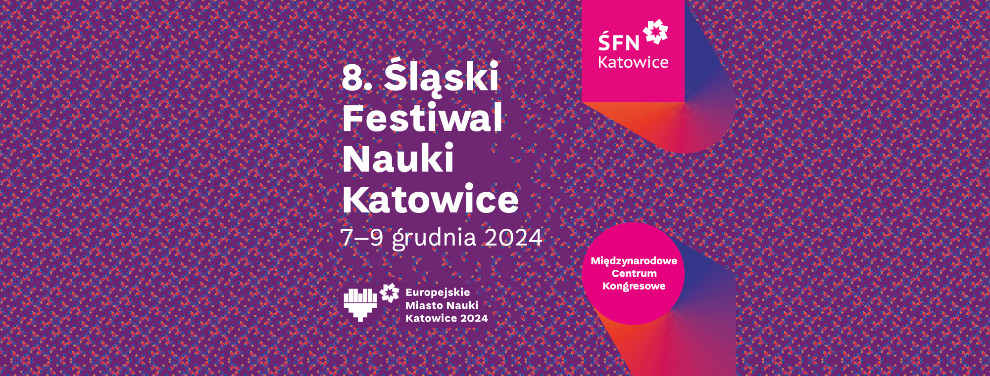 8. Śląski Festiwal Nauki Katowice!